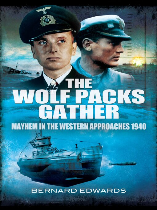 Title details for The Wolf Packs Gather by Bernard Edwards - Available
